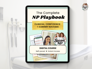 Complete NP Playbook | Nurse Practitioner Clinical & Career Mastery Course | Digital Self-Paced Lessons + PDF Library